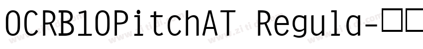 0CRB10PitchAT Regula字体转换